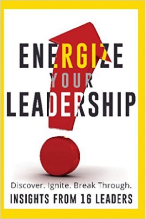 Energize Your Leadership
