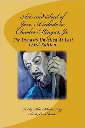 Art and Soul of Jazz, A tribute to Charles Mingus, Jr.