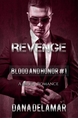 Revenge: A Mafia Romance