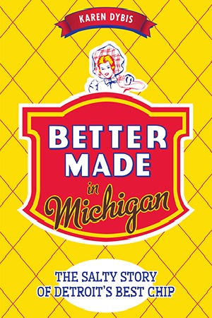 Better Made in Michigan