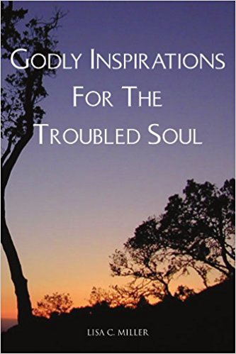 Godly Inspirations for the Troubled Soul