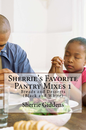 Sherrie's Favorite Pantry Mixes 1