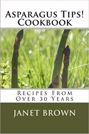 Asparagus Tips! Cookbook