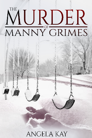 The Murder of Manny Grimes
